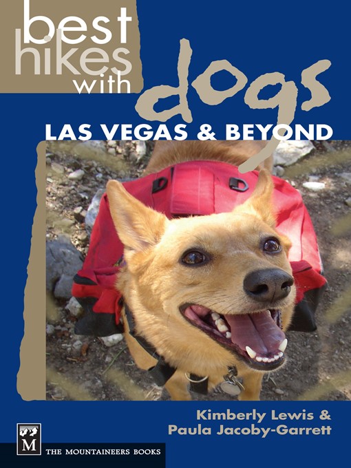 Title details for Best Hikes with Dogs: Las Vegas and Beyond by Kimberly Lewis - Wait list